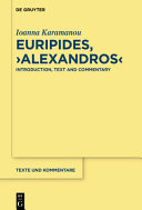 Euripides, Alexandros : introduction, text and commentary /