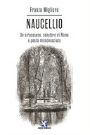 Naucellio : un siracusano, senatore di Roma e poeta misconosciuto /