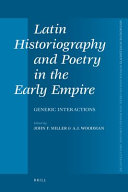 Latin historiography and poetry in the early empire : generic interactions /