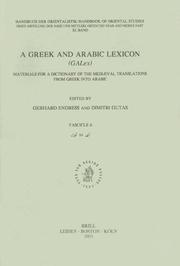 A Greek and Arabic lexicon : materials for a dictionary of the medi�val translations from Greek into Arabic /
