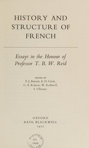 History and structure of French: essays in the honour of Professor T. B. W. Reid /