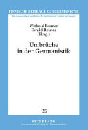 Umbrüche in der Germanistik : ausgewählte Beiträge der Finnischen Germanistentagung 2009 /