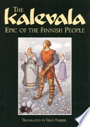 The Kalevala : epic of the Finnish people /