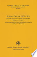 Wolfram Eberhard (1909-1989) : Sinologe, Ethnologe, Soziologe und Folklorist ; Schriftenverzeichnis /