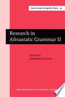 Research in Afroasiatic grammar II selected papers from the Fifth Conference on Afroasiatic Languages, Paris, 2000 /