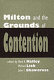 Milton and the grounds of contention /