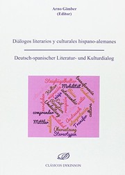 Diálogos literarios y culturales hispano-alemanes = Deutsch-spanischer Literatur- und Kulturdialog /