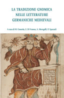 La tradizione gnomica nelle letterature germaniche medievali /