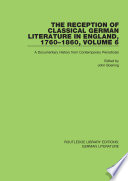 The Reception of classical German literature in England, 1760-1860 : a documentary history from contemporary periodicals