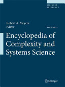 Encyclopedia of complexity and systems science /