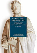 Un ponte sul Mediterraneo : Leonardo Pisano, la scienza araba e la rinascita della matematica in Occidente /
