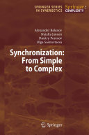 Synchronization : from simple to complex /
