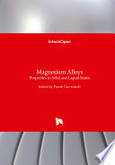 Magnesium Alloys - Properties in Solid and Liquid States