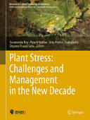 Plant Stress: Challenges and Management in the New Decade /