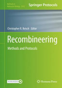 Recombineering : Methods and Protocols /