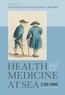 Health and medicine at sea, 1700-1900 /