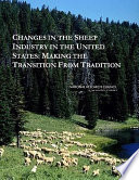 Changes in the sheep industry in the United States : making the transition from tradition /