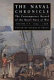 The Naval chronicle : the contemporary record of the Royal Navy at war : ... containing a general and biographical history of the Royal Navy of the United Kingdom ... /