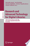 Research and advanced technology for digital libraries : 13th European Conference, ECDL 2009, Corfu, Greece, September 27 - October 2, 2009. Proceedings /