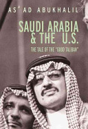 The battle for Saudia Arabia : royalty, fundamentalism, and global power /