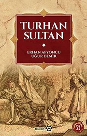 Turhan Sultan /