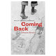 Coming back : diary of a mission to Afghanistan /