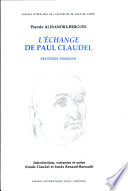 L'échange de Paul Claudel, seconde version : introduction, variantes et notes (fonds Claudel et fonds Renaud-Barrault) /