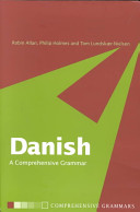 Danish : a comprehensive grammar /