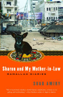 Sharon and my mother-in-law : Ramallah diaries /