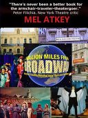 A million miles from Broadway : musical theatre beyond New York and London /