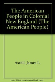 The American people in colonial New England