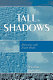 Tall shadows : interviews with Israeli Arabs /