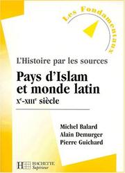 Pays d'islam et monde latin : Xe-XIIIe siècle /