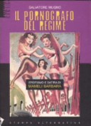 Il pornografo del regime : erotismo e satira di Mameli Barbara /