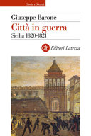 Città in guerra : Sicilia, 1820-1821 /