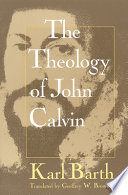 The theology of John Calvin /