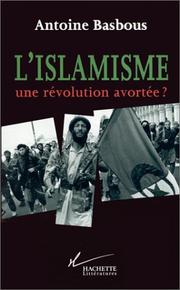 L'islamisme : une révolution avortée? /