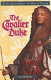 The Cavalier Duke : a life of James Butler : 1st Duke of Ormond, 1610-1688 /