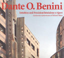 Dante O. Benini : intuition and precision /