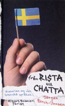 Från rista till chatta : svenska språkets historia /