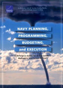 Navy planning, programming, budgeting, and execution : a reference guide for senior leaders, managers, and action officers /