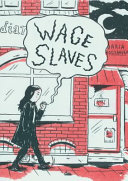 Wage slaves /