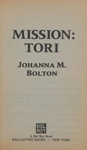 Mission, Tori /