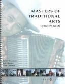 Masters of traditional arts : education guide /