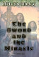 The sword and the miracle : a novel /
