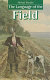 The language of the field /