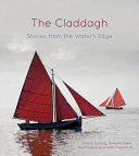 The Claddagh : stories from the water's edge /