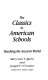 The classics in American schools : teaching the ancient world /