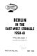 Berlin in the East-West struggle, 1958-61,