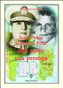Juan Peron, Giovanni Piras : due nomi, una persona /